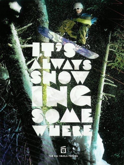 It's Always Snowing Somewhere (2008) poster