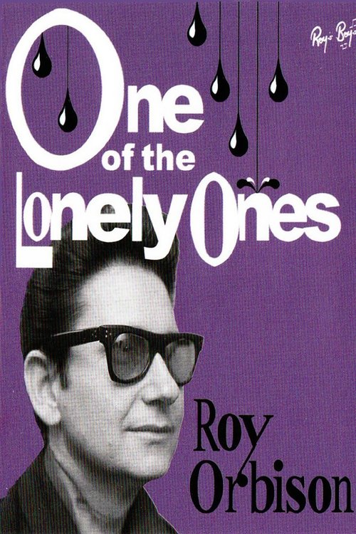 Ver pelicula Roy Oribison: One of the Lovely Ones Online