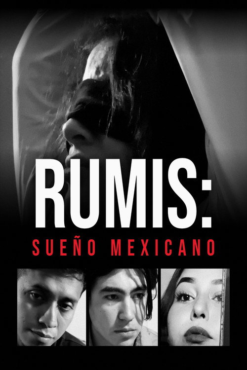 RUMIS: SUEÑO MEXICANO