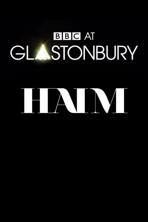 HAIM at Glastonbury 2014 (2014) poster