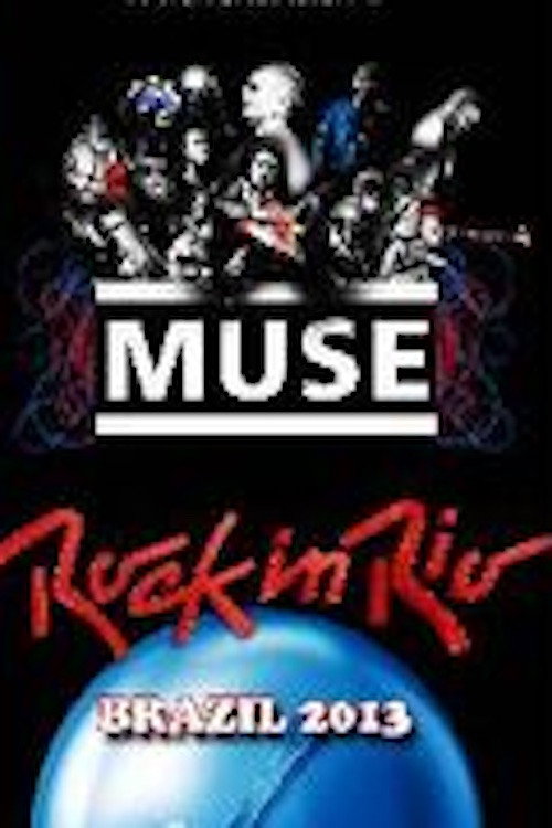 Muse - Live at Rock in Rio 2013