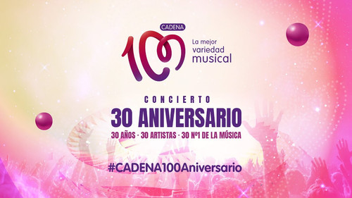 Cadena 100: Concierto 30 Aniversario Backdrop Blur