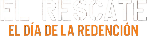 El Rescate [Día De La Redención]
