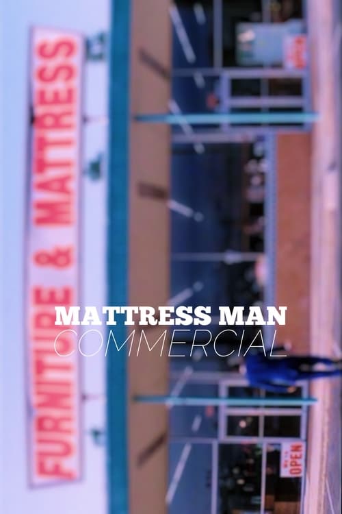 Mattress Man Commercial (2003) poster