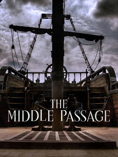Póster oficial de The Middle Passage (1997) - Documentary