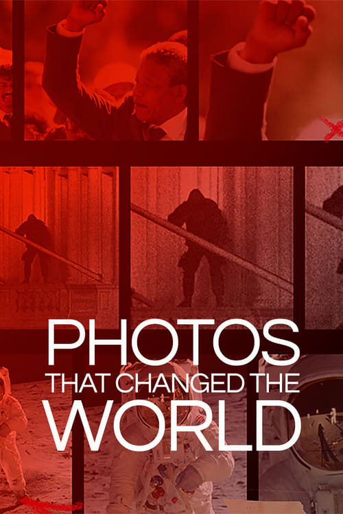 Photos That Changed The World (2019)