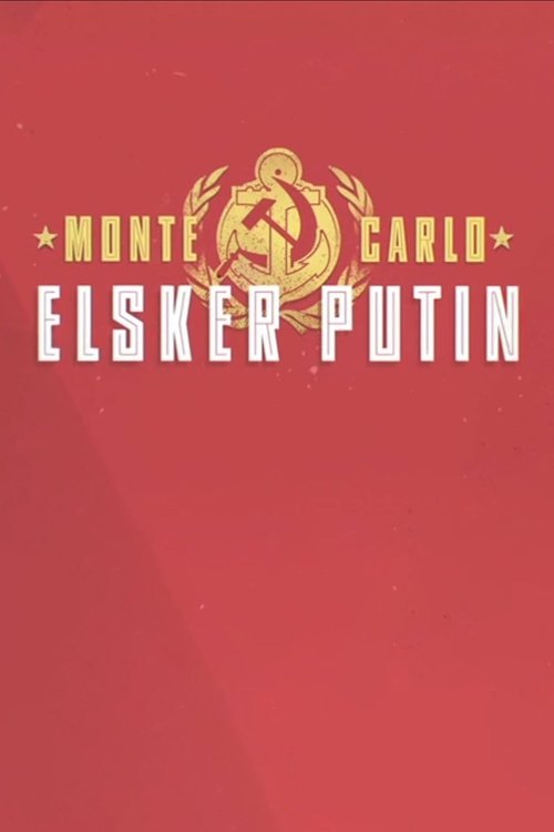 Monte Carlo elsker Putin (2013)