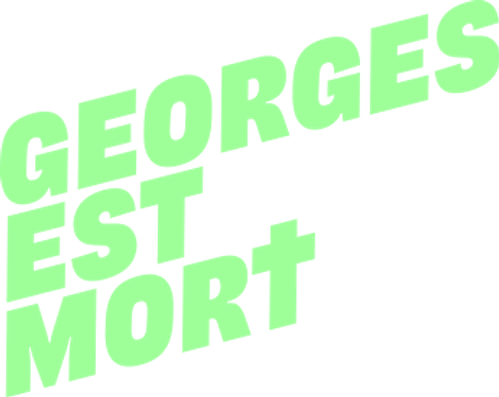 Georges est mort