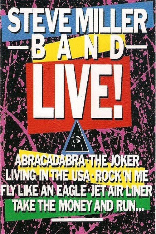 Steve Miller Band - Live!