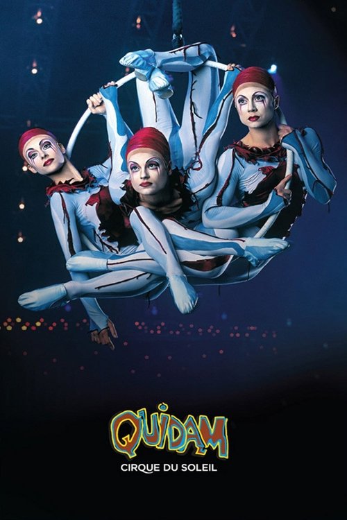 Cirque du Soleil: Quidam movie poster player