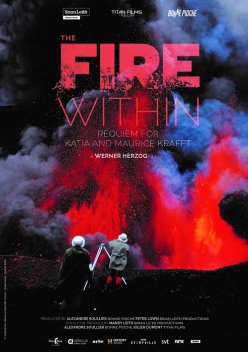 The Fire Within: A Requiem for Katia and Maurice Krafft Poster