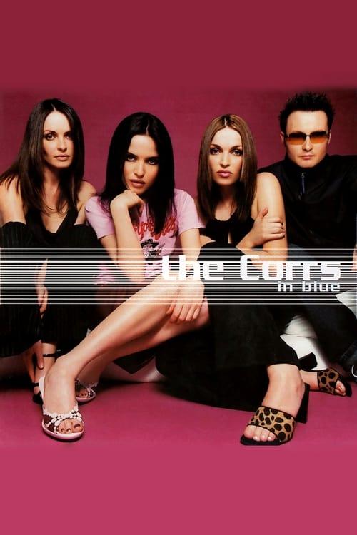 Poster The Corrs: In Blue Documentary 2000