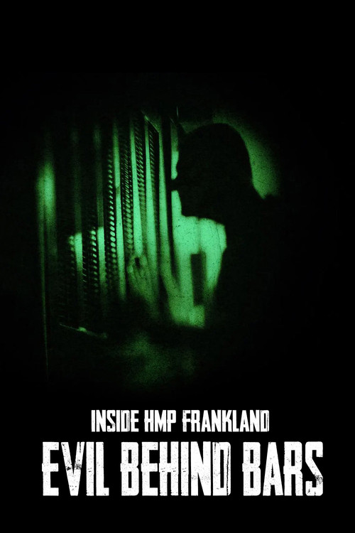 Inside HMP Frankland: Evil Behind Bars