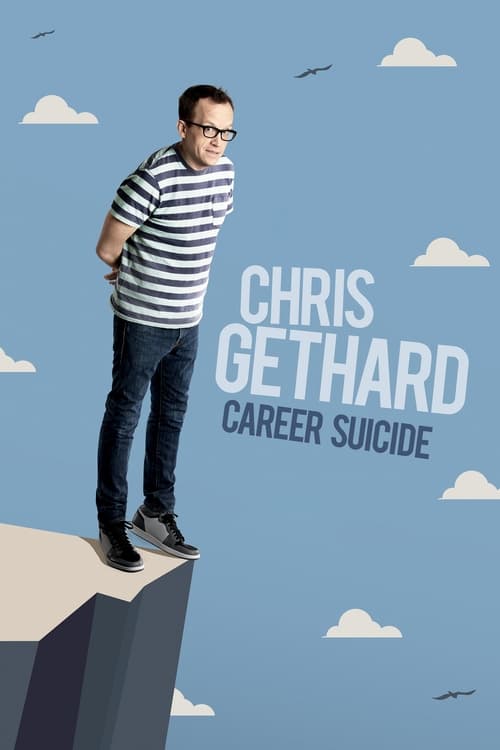 Chris Gethard: Career Suicid (2017)