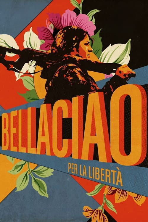 Bella ciao – Per la libertà (2022) poster