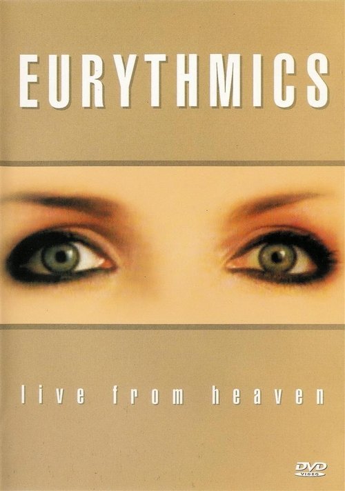 Eurythmics: Live from Heaven movie poster player