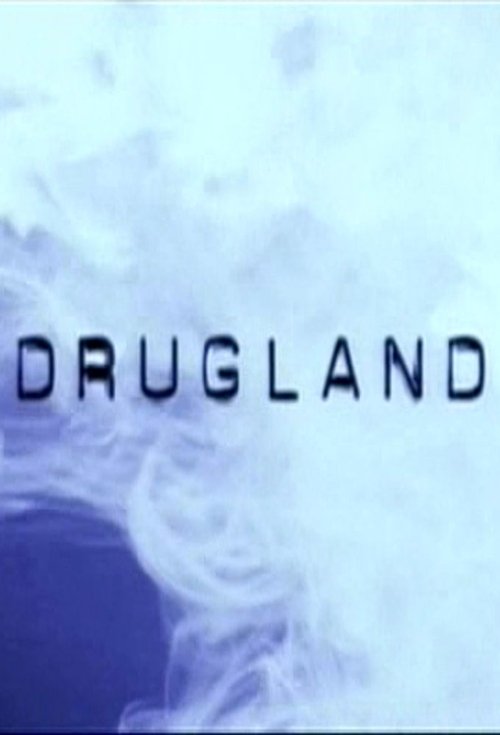 Drugland