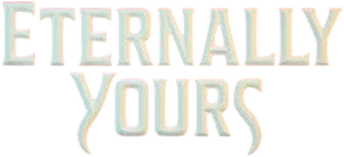 Eternally Yours