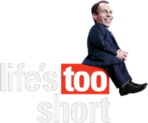 Life's Too Short