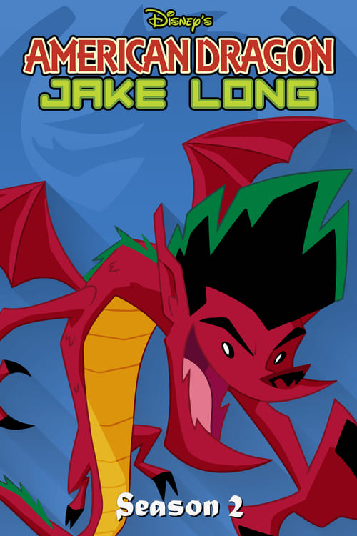 Where to stream American Dragon: Jake Long Season 2