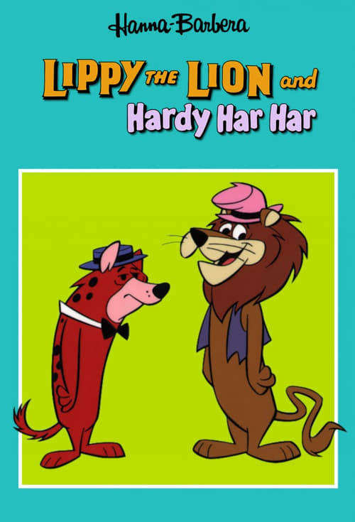 Poster Lippy the Lion & Hardy Har Har