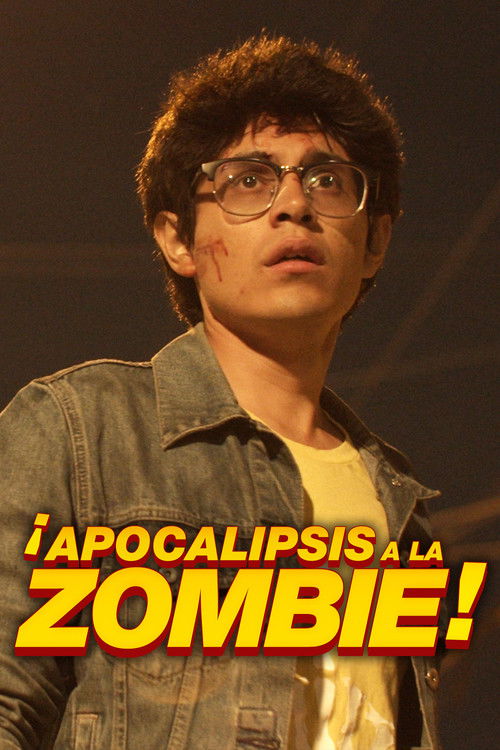¡Apocalipsis a la Zombie! poster