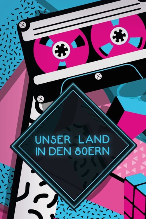 Poster Unser Land in den 80ern