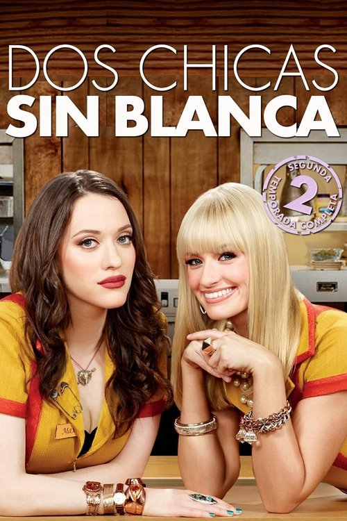 Ver temporada 2 de Dos chicas sin blanca Póster de la temporada 2 de la serie Dos chicas sin blanca