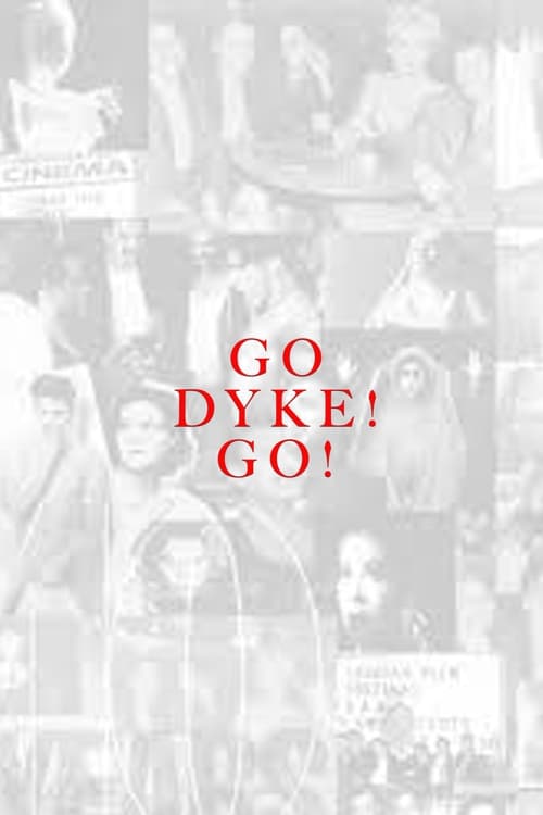 Go Dyke! Go!