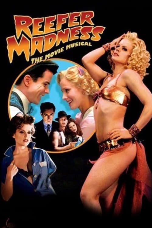 Reefer Madness: The Movie Musical (2006) poster