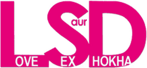 Love Sex aur Dhokha
