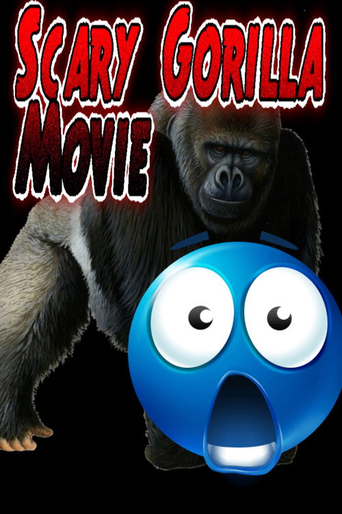 Scary Gorilla Movie