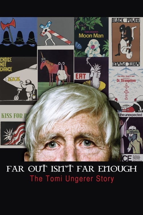 Largescale poster for Far Out Isn't Far Enough: The Tomi Ungerer Story