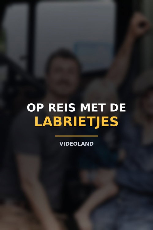 Op Reis met de Labrietjes