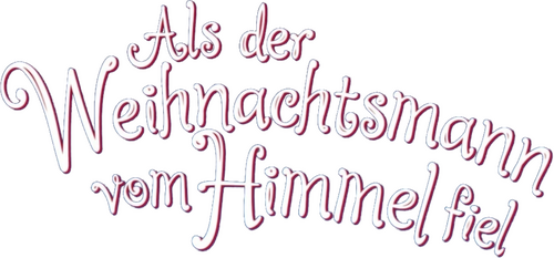 Als der Weihnachtsmann vom Himmel fiel