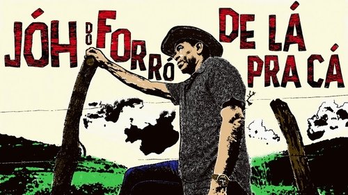 Jóh do Forró - De Lá Pra Cá Jóh do Forró - De Lá Pra Cá