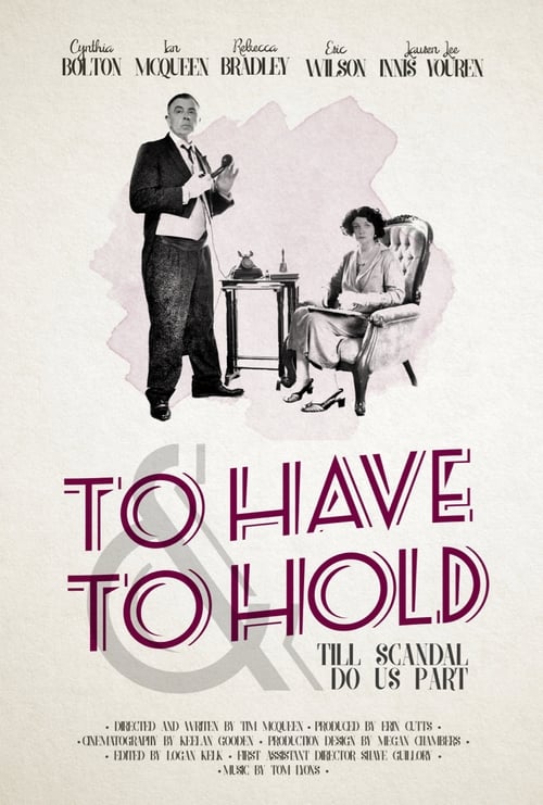 To Have and To Hold (2016)