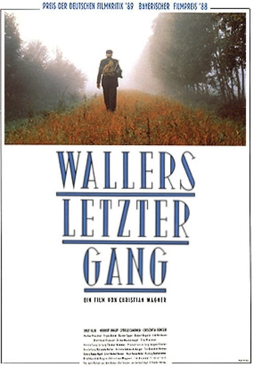 Wallers letzter Gang 1989