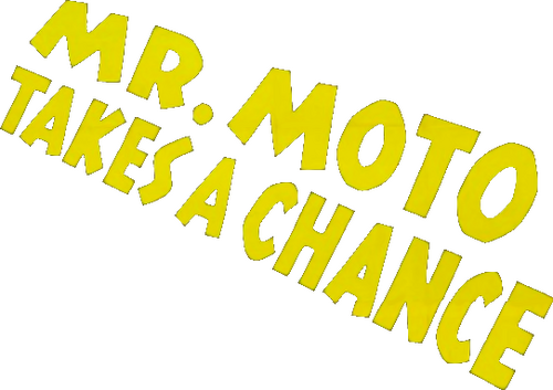 Mr. Moto Takes a Chance
