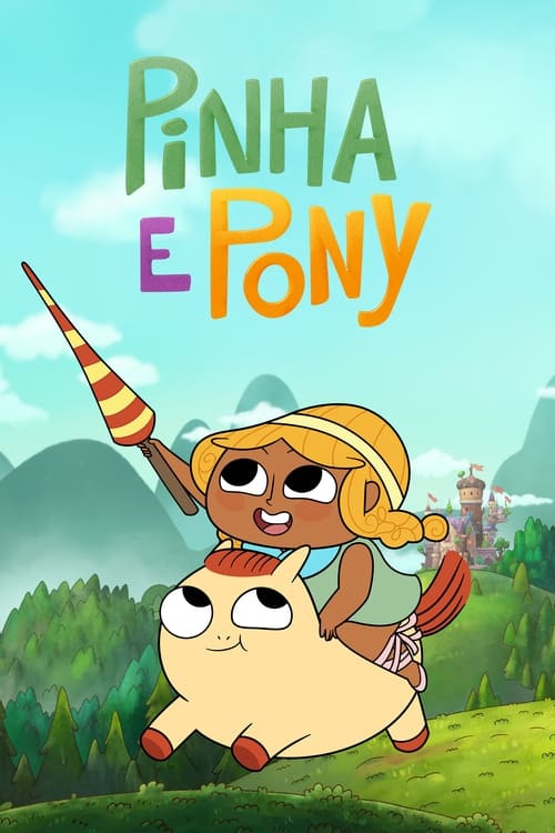 Poster da série Pinha e Pony