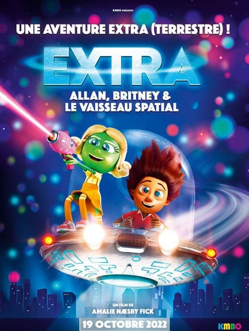  Extra : Allan, Britney et le vaisseau spatial - 2022 
