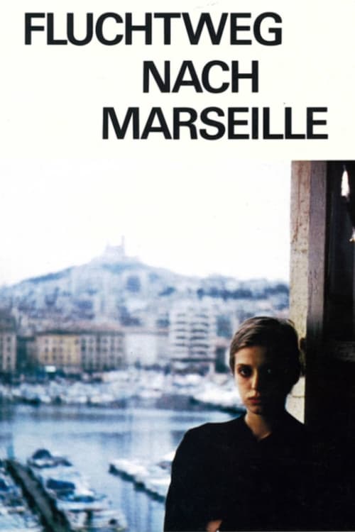 Fluchtweg nach Marseille 1977