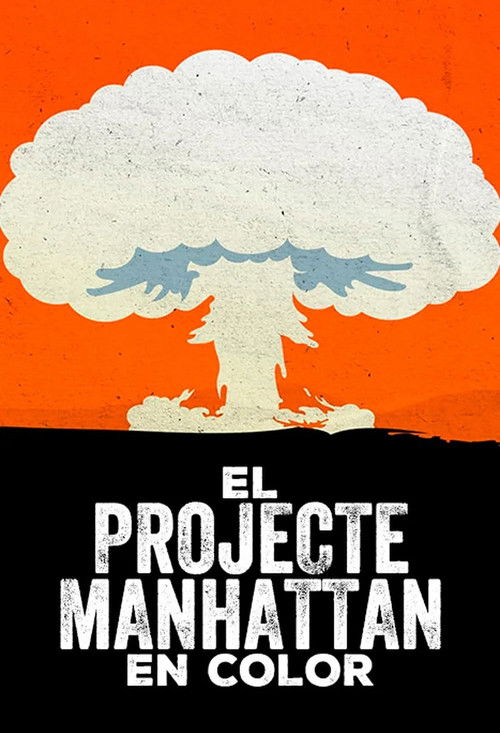 The Manhattan Project in Colour poster