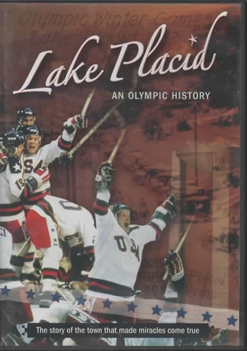 Lake Placid An Olympic History