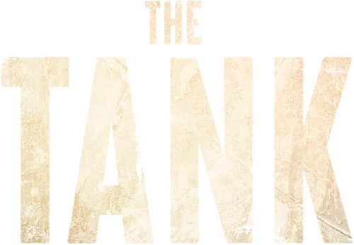The Tank