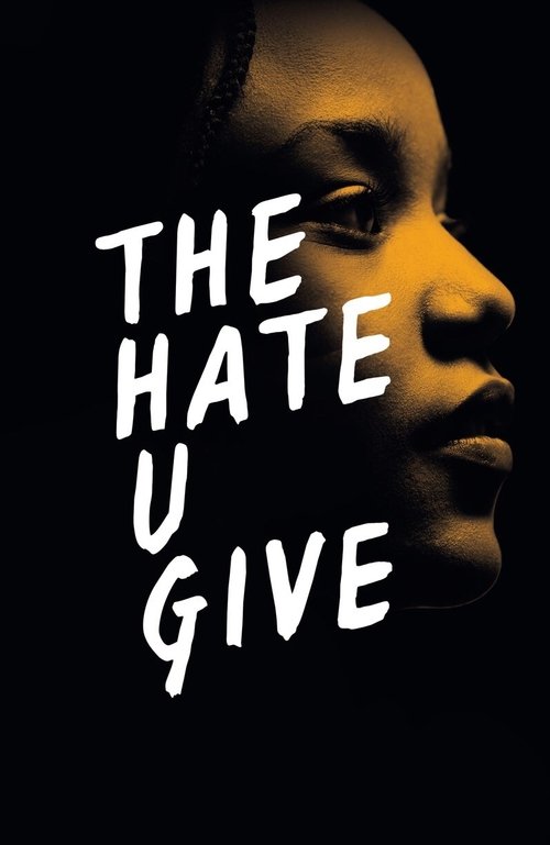 The Hate U Give Streaming VF