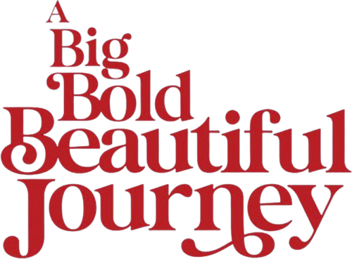 A Big Bold Beautiful Journey