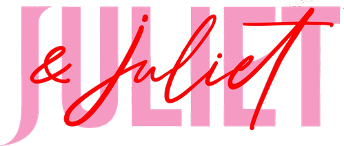 Juliet & Juliet