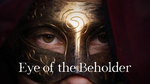 Eye of the Beholder Eye of the Beholder