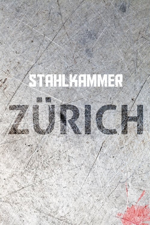 Poster Stahlkammer Zürich
